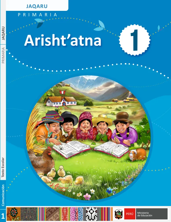 1 Arisht''atna - Jaqaru: texto de Comunicación del 1° Primaria (MINEDU) PDF 1 Portada de 1 Arisht''atna - Jaqaru: texto de Comunicación del 1° Primaria - MINEDU