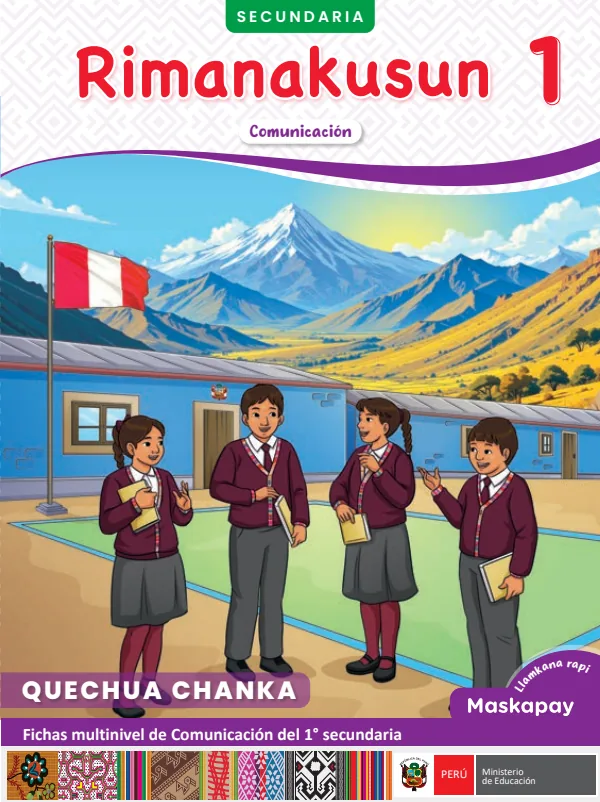 1 Rimanakusun: fichas multinivel de Comunicación del 1° Secundaria - Quechua chanka (MINEDU) PDF 1 Portada de 1 Rimanakusun: fichas multinivel de Comunicación del 1° Secundaria - Quechua chanka - MINEDU