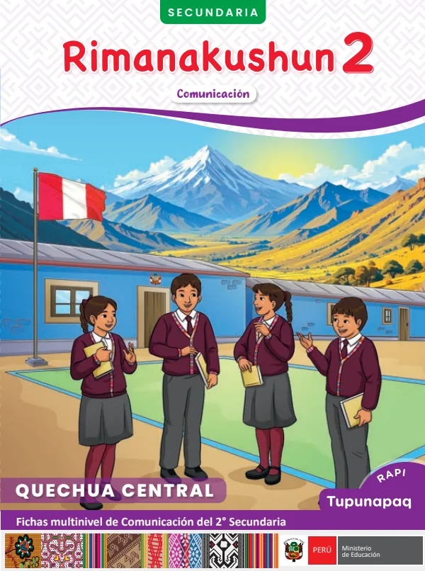 2 Rimanakushun: fichas multinivel de Comunicación del 2° Secundaria - Quechua central (MINEDU) PDF 1 Portada de 2 Rimanakushun: fichas multinivel de Comunicación del 2° Secundaria - Quechua central - MINEDU
