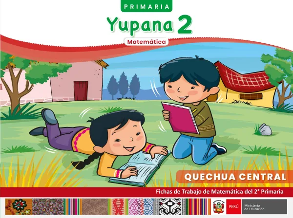 2 Yupana - Quechua central: fichas de trabajo de Matemáticas del 2° Primaria (MINEDU) PDF 1 Portada de 2 Yupana - Quechua central: fichas de trabajo de Matemáticas del 2° Primaria - MINEDU