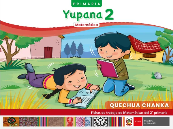 2 Yupana - Quechua chanka: fichas de trabajo de Matemáticas del 2° Primaria (MINEDU) PDF 1 Portada de 2 Yupana - Quechua chanka: fichas de trabajo de Matemáticas del 2° Primaria - MINEDU