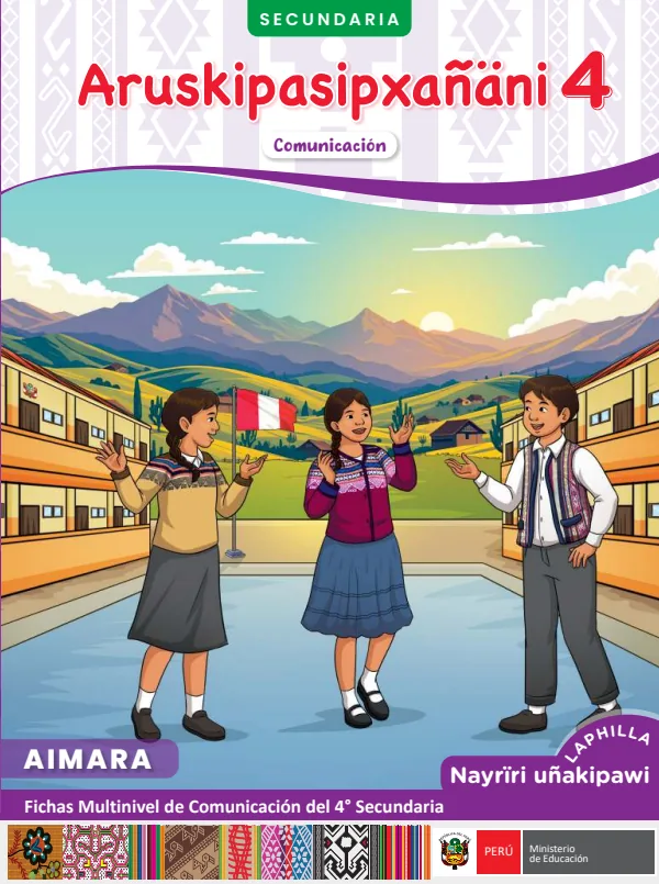 4 Aruskipasipxañäni - Aymara: fichas multinivel de Comunicación del 4° Secundaria (MINEDU) PDF 1 Portada de 4 Aruskipasipxañäni - Aymara: fichas multinivel de Comunicación del 4° Secundaria - MINEDU
