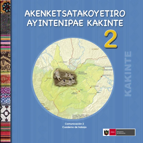 Akenketsatakoyetito Ayintenipae Kakinte 2. = Comunicación 2. Cuaderno de trabajo - Kakataibo (MINEDU) PDF 1 Portada de Akenketsatakoyetito Ayintenipae Kakinte 2. = Comunicación 2. Cuaderno de trabajo - 2.º grado de Primaria - MINEDU