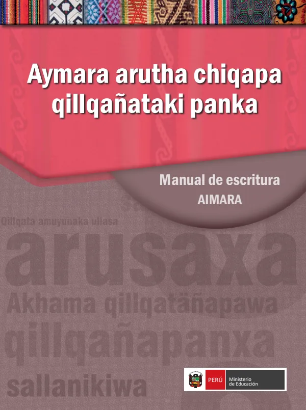 Aymara arutha chiqapa qillqañataki panka = Manual de escritura - Aimara - Primaria (MINEDU) PDF 1 Portada de Aymara arutha chiqapa qillqañataki panka = Manual de escritura - Aimara - Primaria - MINEDU