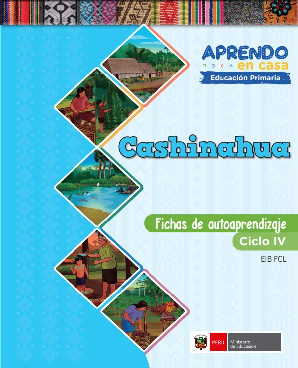 Cashinahua - Fichas de autoaprendizaje Mamaru del IV Ciclo (3.er) de Primaria (MINEDU) PDF 1 Portada de Cashinahua - Fichas de autoaprendizaje Mamaru del IV Ciclo (3.er) de Primaria - MINEDU