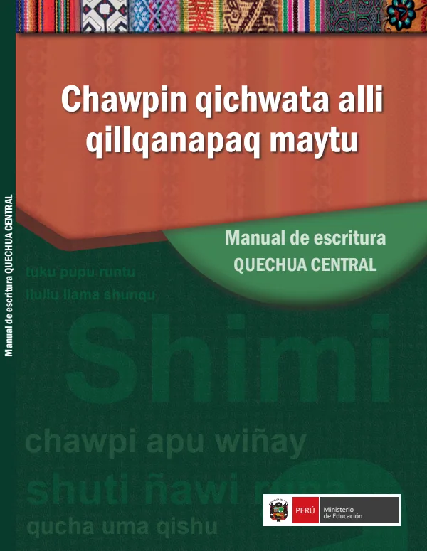 Chawpin qichwata alli qillqanapaq maytu = Manual de escritura Quechua Central - Primaria (MINEDU) PDF 1 Portada de Chawpin qichwata alli qillqanapaq maytu = Manual de escritura Quechua Central - Primaria - MINEDU