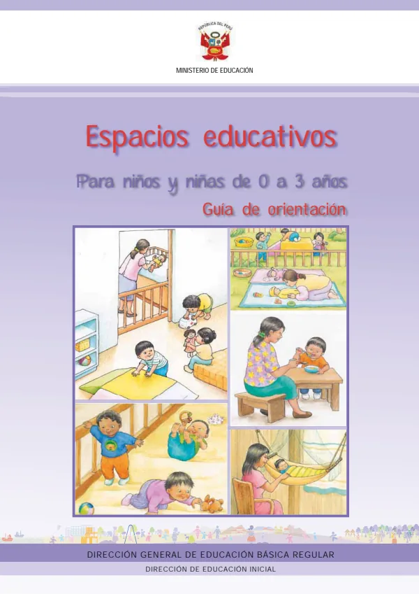 Espacios educativos para niños y niñas de 0 a 3 años: Guía de orientación (MINEDU) PDF 1 Portada de Espacios educativos para niños y niñas de 0 a 3 años: Guía de orientación - Guías docentes - MINEDU