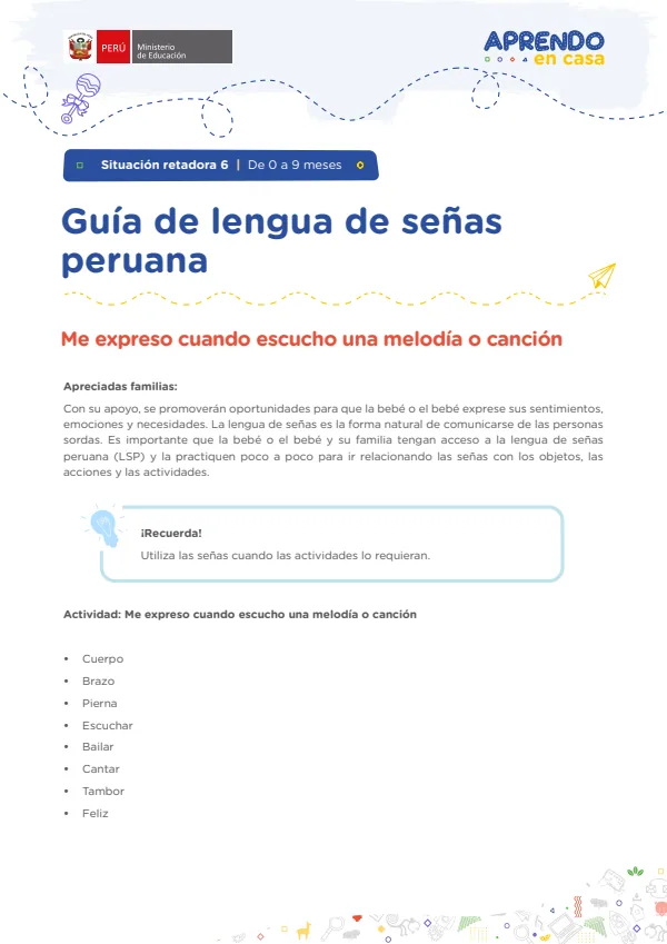 Guía de lengua de señas peruana: Situación retadora 6 | De 0 a 9 meses - Educación Inicial (MINEDU) PDF 1 Portada de Guía de lengua de señas peruana: Situación retadora 6 | De 0 a 9 meses - Educación - Educación Básica Especial (EBE) - MINEDU