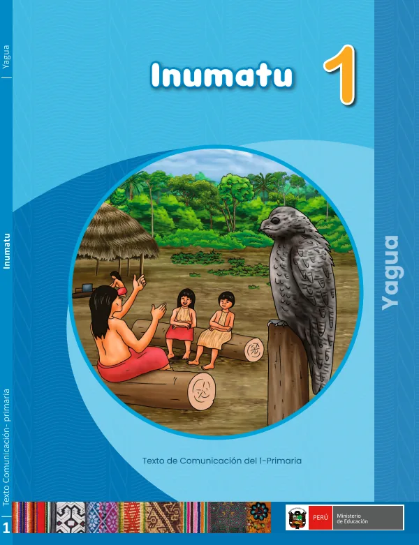 Inumatu 1: Texto de Comunicación del 1° Primaria - Yagua (MINEDU) PDF 1 Portada de Inumatu 1: Texto de Comunicación del 1° Primaria - Yagua - MINEDU