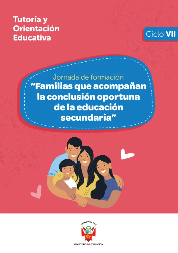 Jornada de formación “Familias que acompañan la conclusión oportuna de la educación secundaria”: ciclo VII · 2025 (MINEDU) PDF 1 Portada de Jornada de formación “Familias que acompañan la conclusión oportuna de la educación - Secundaria - MINEDU