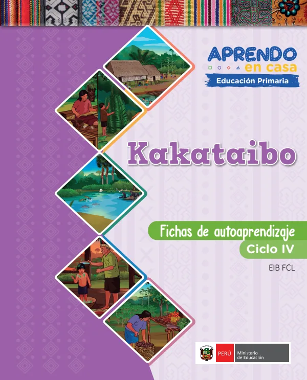 Kakataibo - Fichas de autoaprendizaje Mamaru del IV Ciclo (3.er) de Primaria (MINEDU) PDF 1 Portada de Kakataibo - Fichas de autoaprendizaje Mamaru del IV Ciclo (3.er) de Primaria - MINEDU