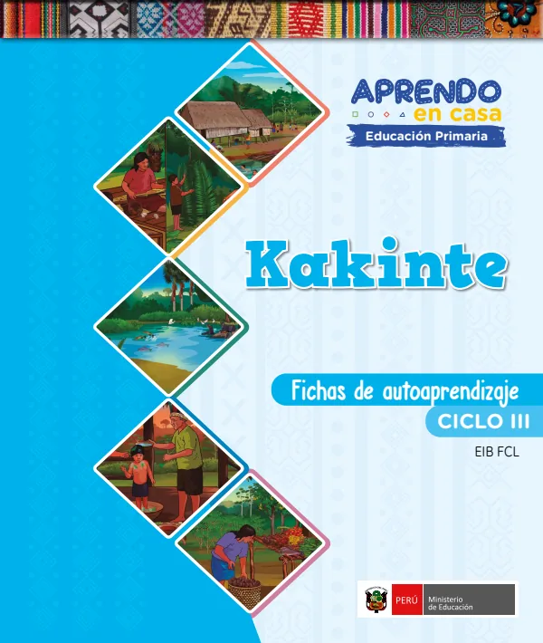 Kakinte - Fichas de autoaprendizaje Mamaru del III Ciclo (1.er y 2.) de Primaria (MINEDU) PDF 1 Portada de Kakinte - Fichas de autoaprendizaje Mamaru del III Ciclo (1.er y 2.) de Primaria - MINEDU