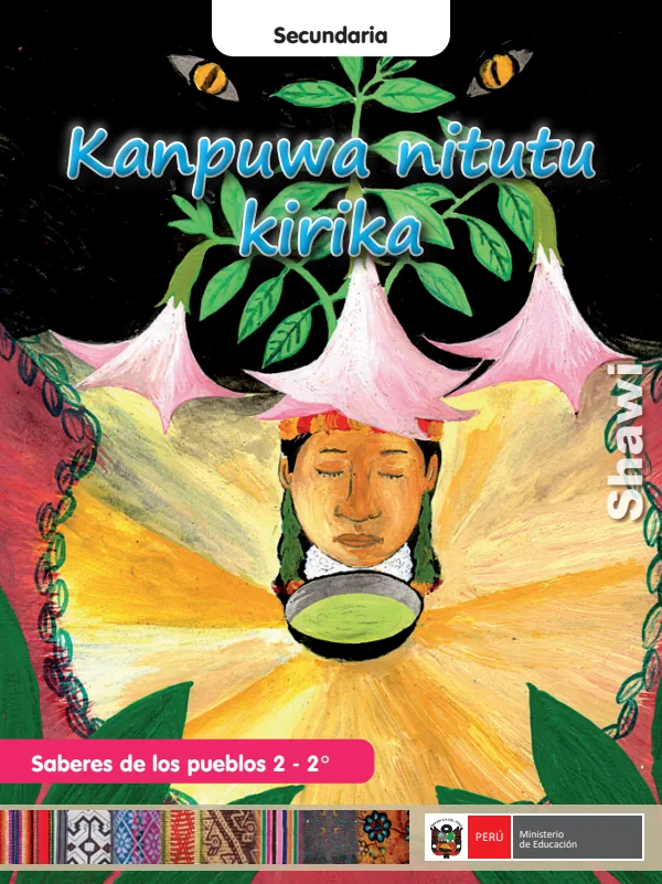 Kanpuwa nitutu kirika = Saberes de los pueblos 2 - 2. grado de secundaria - Shawi (MINEDU) PDF 1 Portada de Kanpuwa nitutu kirika = Saberes de los pueblos 2 - 2. grado de secundaria - Shawi - MINEDU