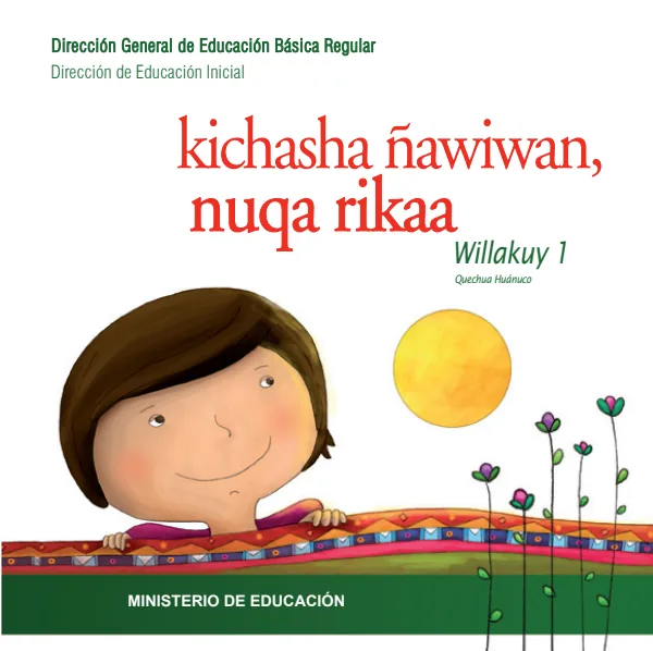 Kichasha ñawiwan nuqa rikaa - Con los ojos abiertos yo veo - Educación Inicial (MINEDU) PDF 1 Portada de Kichasha ñawiwan nuqa rikaa - Con los ojos abiertos yo veo - Educación Inicial - MINEDU