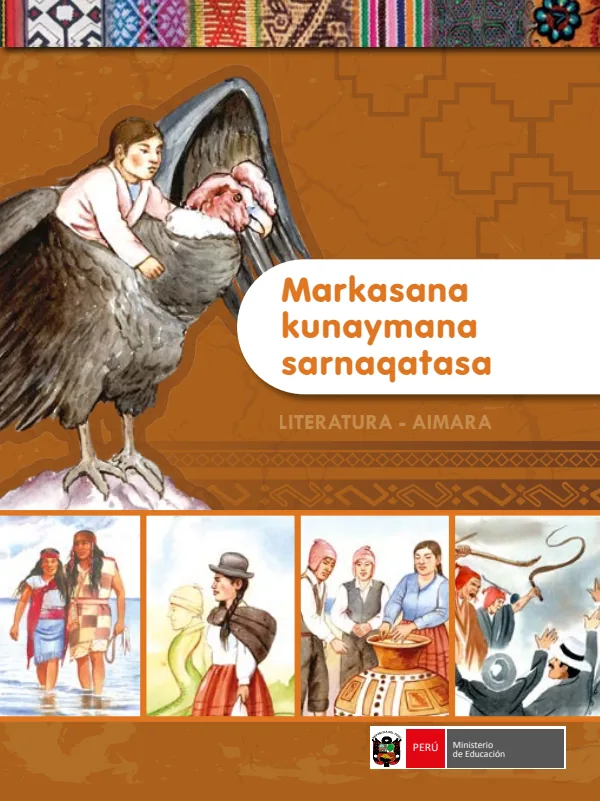 Markasana kunaymana sarnaqatasa = Literatura - Aimara - Secundaria (MINEDU) PDF 1 Portada de Markasana kunaymana sarnaqatasa = Literatura - Aimara - Secundaria - MINEDU