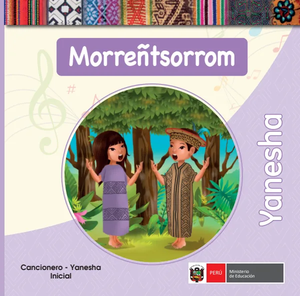 Morreñtsorrom = Cancionero - Yanesha, Inicial (MINEDU) PDF 1 Portada de Morreñtsorrom = Cancionero - Yanesha, Inicial - MINEDU