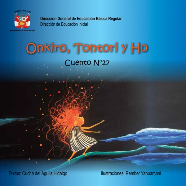 Onkiro, Tontori y Ho - Educación Inicial (MINEDU) PDF 1 Portada de Onkiro, Tontori y Ho - Educación Inicial - MINEDU