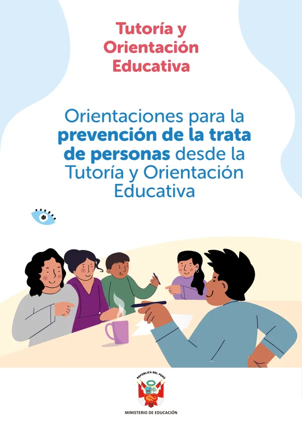 Orientaciones para la prevención de la trata de personas desde la Tutoría y Orientación Educativa (MINEDU) PDF 1 Portada de Orientaciones para la prevención de la trata de personas desde la Tutoría y Orientación - Guías docentes - MINEDU