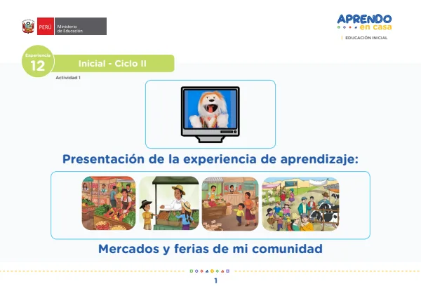 Presentación de la experiencia de aprendizaje: Mercados y ferias de mi comunidad - Inicial - Ciclo II (MINEDU) PDF 1 Portada de Presentación de la experiencia de aprendizaje: Mercados y ferias de mi comunidad - Aprendo en Casa - MINEDU