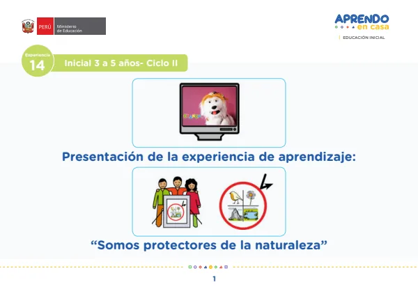Presentación de la experiencia de aprendizaje: Somos protectores de la naturaleza (MINEDU) PDF 1 Portada de Presentación de la experiencia de aprendizaje: Somos protectores de la naturaleza - Aprendo en Casa - MINEDU