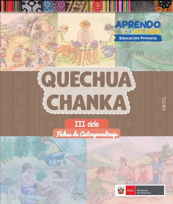 Quechua Chanka - Fichas de autoaprendizaje Chachas del III Ciclo (1.er y 2.) de Primaria (MINEDU) PDF 1 Portada de Quechua Chanka - Fichas de autoaprendizaje Chachas del III Ciclo (1.er y 2.) de Primaria - MINEDU