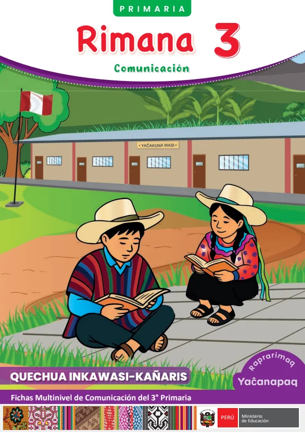 Rimana 3 - Quechua inkawasi-kañaris: fichas multinivel de Comunicación del 3° Primaria (MINEDU) PDF 1 Portada de Rimana 3 - Quechua inkawasi-kañaris: fichas multinivel de Comunicación del 3° Primaria - MINEDU