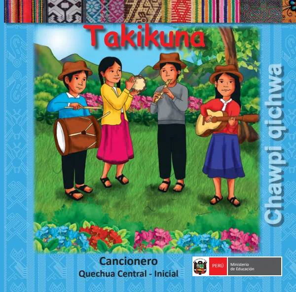 Takikuna = Cancionero - Quechua Central, Inicial (MINEDU) PDF 1 Portada de Takikuna = Cancionero - Quechua Central, Inicial - MINEDU