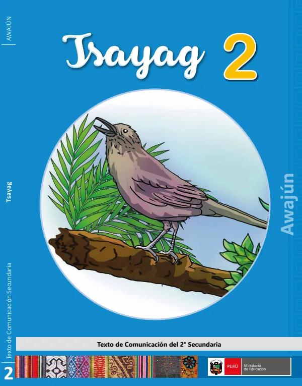 Tsayag - 2. Awajún: Texto de Comunicación del 2. Secundaria (MINEDU) PDF 1 Portada de Tsayag - 2. Awajún: Texto de Comunicación del 2. Secundaria - MINEDU