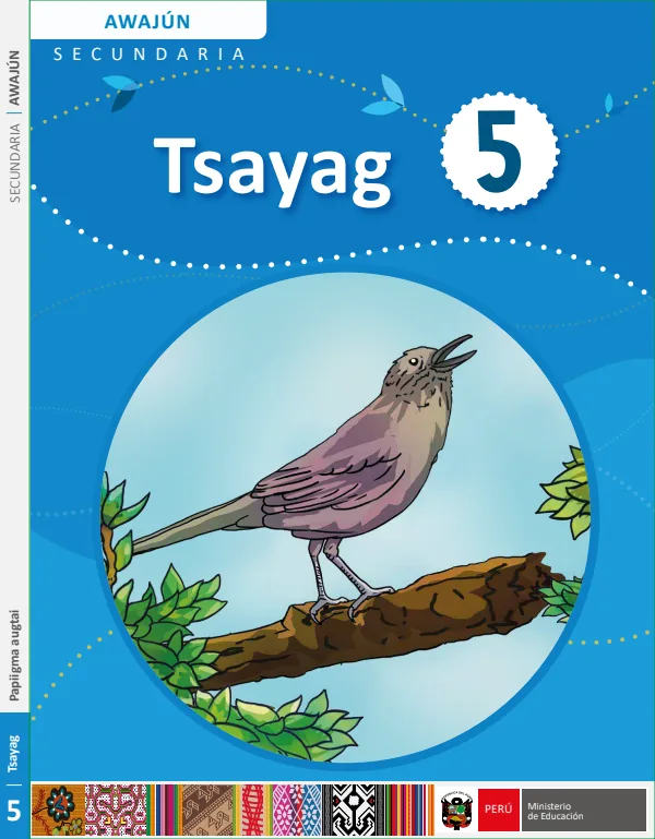 Tsayag - 5. Awajún: Texto de Comunicación del 5. Secundaria (MINEDU) PDF 1 Portada de Tsayag - 5. Awajún: Texto de Comunicación del 5. Secundaria - MINEDU